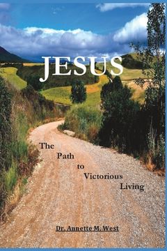 portada JESUS The Path to Victorious Living (en Inglés)