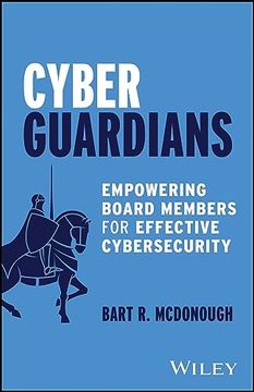 portada Cyber Guardians: Empowering Board Members for Effective Cybersecurity (in English)