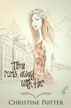 portada Time Runs Away With Her (en Inglés)