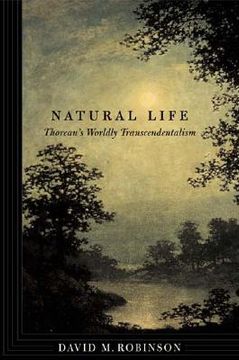 portada natural life: thoreau's worldly transcendentalism (en Inglés)