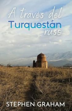 portada A Través del Turquestán Ruso