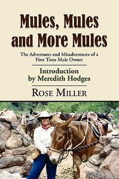portada mules, mules and more mules: the adventures and misadventures of a first time mule owner (en Inglés)