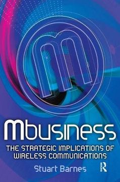 portada Mbusiness: The Strategic Implications of Mobile Communications (in English)