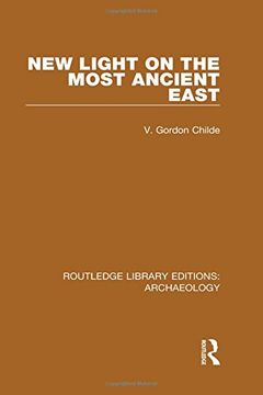 portada New Light on the Most Ancient East (Routledge Library Editions: Archaeology) (en Inglés)