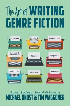portada The Art of Writing Genre Fiction (en Inglés)