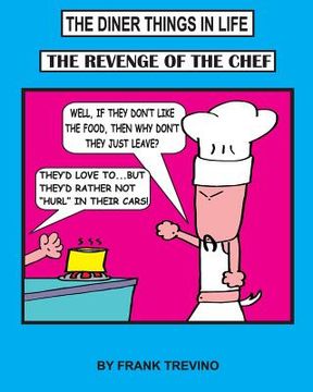 portada The Diner Things in Life: The Revenge of the Chef (en Inglés)
