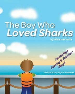 portada The Boy Who Loved Sharks (en Inglés)