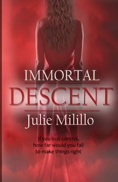 portada Immortal Descent: Book 2 of The Immortal Sin Trilogy (en Inglés)