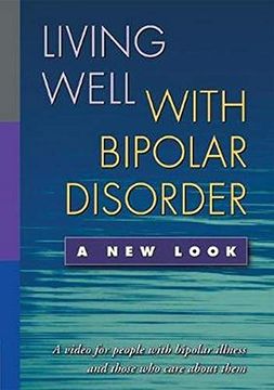 portada Living Well With Bipolar Disorder: A new Look