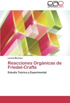 portada Reacciones Orgánicas de Friedel-Crafts: Estudio Teórico y Experimental
