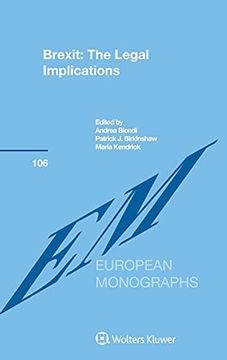 portada Brexit: The Legal Implications: The Legal Implications (European Monographs) (en Inglés)