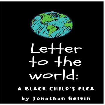 portada Letter to the world: A black child's plea