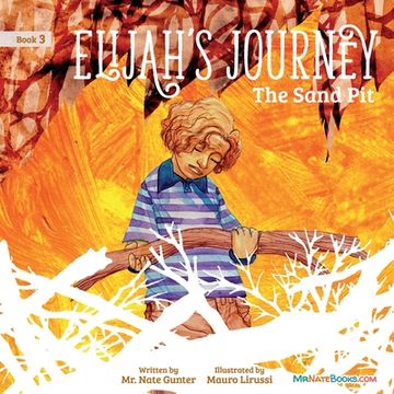 portada Elijah's Journey Children's Storybook 3, The Sand Pit
