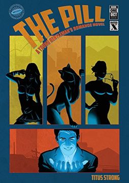 The Pill: Book One of a Young Gentleman's Novel