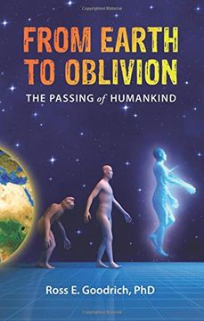 portada From Earth to Oblivion: The Passing of Humankind (en Inglés)