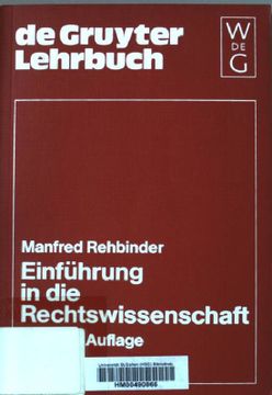 portada Einführung in die Rechtswissenschaft: Grundfragen, Grundlagen u. Grundgedanken d. Rechtsw De Gruyter Lehrbuch. (en Alemán)