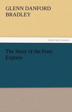 portada the story of the pony express (in English)