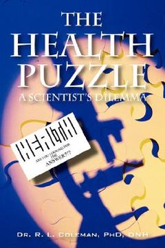 portada the health puzzle: a scientist's dilemma (en Inglés)