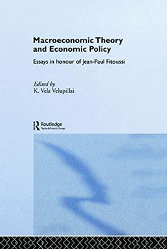 portada Macroeconomic Theory and Economic Policy: Essays in Honour of Jean-Paul Fitoussi (Routledge Frontiers of Political Economy) (in English)