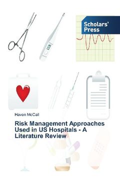 portada Risk Management Approaches Used in Us Hospitals - A Literature Review