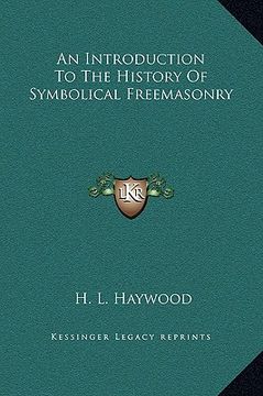 portada an introduction to the history of symbolical freemasonry