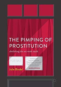 portada The Pimping of Prostitution: Abolishing the sex Work Myth (in English)