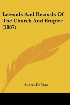 portada legends and records of the church and empire (1887) (en Inglés)