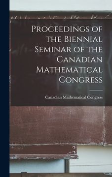 portada Proceedings of the Biennial Seminar of the Canadian Mathematical Congress (en Inglés)