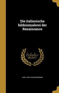 portada Die italienische bildnismalerei der Renaissance (in German)