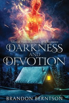 portada Darkness and Devotion: Tales of Horror, Fantasy, and Romance (in English)