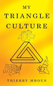 portada My Triangle Culture (en Inglés)