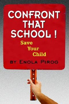 portada confront that school ! save your child (en Inglés)