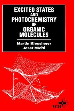 portada excited states and photo-chemistry of organic molecules