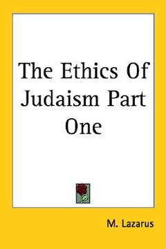 portada the ethics of judaism part one (en Inglés)