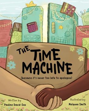 portada The Time Machine: Because It's Never Too Late to Apologize (en Inglés)