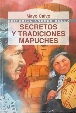 portada Secretos y Tradiciones Mapuches