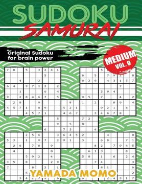 portada Sudoku Samurai Medium: Original Sudoku For Brain Power Vol. 9: Include 500 Puzzles Sudoku Samurai Medium Level