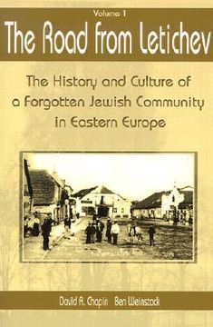 portada the road from letichev, volume 1: the history and culture of a forgotten jewish community in eastern europe (en Inglés)