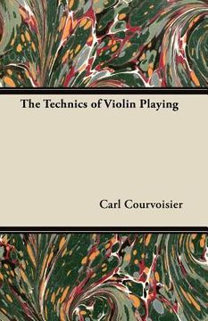 portada the technics of violin playing (en Inglés)