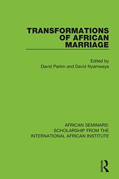 portada Transformations of African Marriage (African Seminars: Scholarship From the International African Institute) (in English)