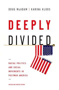 portada Deeply Divided: Racial Politics and Social Movements in Postwar America (in English)