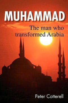 portada muhammad: the man who transformed arabia (en Inglés)