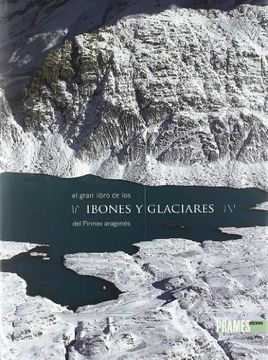 portada El Gran Libro de los Ibones y Glaciares del Pirineo Aragonés
