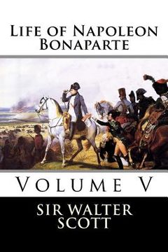 portada Life of Napoleon Bonaparte (Volume V) (en Inglés)