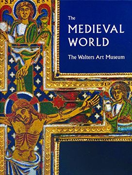 portada The Medieval World: The Walters art Museum (en Inglés)