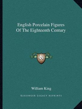 portada english porcelain figures of the eighteenth century (in English)