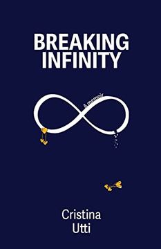 portada Breaking Infinity: A Memoir (en Inglés)