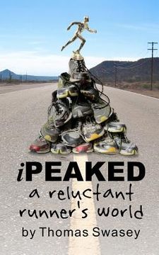 portada ipeaked: a reluctant runner's world (in English)