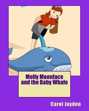 portada Molly Moonface and the Baby Whale (en Inglés)