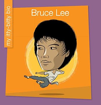 Bruce lee (my Early Library: My Itty-Bitty Bio) (en Inglés)